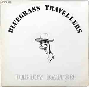 Bluegrass Travellers - Deputy Dalton