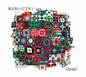 Bubliczki - Opaa!