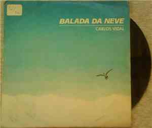 Carlos Vidal, Avô Cantigas - Balada Da Neve