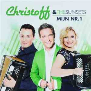 Christoff & The Sunsets - Mijn Nr.1