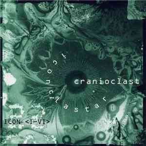 Cranioclast - Iconclastar (Green) Icons No I. - VI.