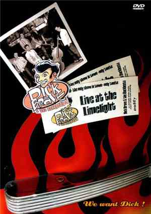 Dick Brave & The Backbeats - We Want Dick! - Live At The Limelight
