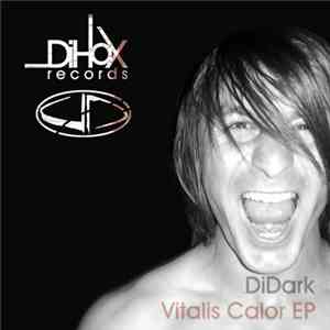DiDark - Vitalis Calor EP