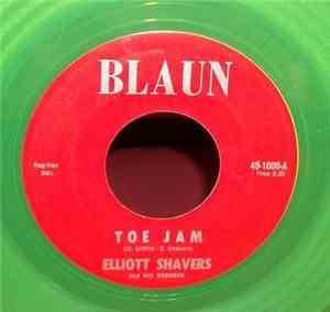 Elliott Shavers And His Bossmen - Toe Jam