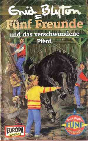 Enid Blyton - Fünf Freunde Und Das Verschwundene Pferd
