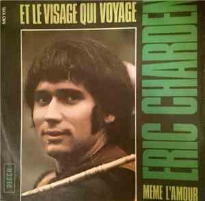 Eric Charden - El Le Visage Qui Voyage / Même L'amour