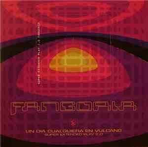 Fangoria - Un Dia Cualquiera En Vulcano (Super Extended Play 2.0)