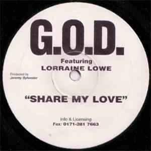 G.O.D. Featuring Lorraine Lowe - Share My Love