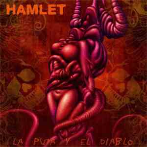 Hamlet  - La Puta Y El Diablo