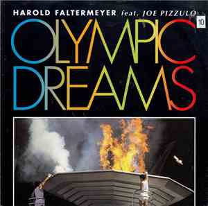 Harold Faltermeyer Feat. Joe Pizzulo - Olympic Dreams