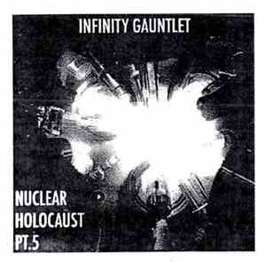 Infinity Gauntlet - Nuclear Holocaust Volume 5