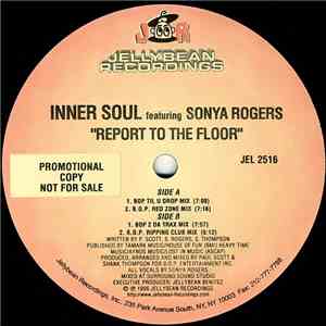 Inner Soul  Featuring Sonya Rogers - Report To The Floor