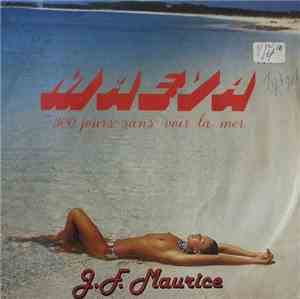 Jean-François Maurice - Maeva (300 Jours Sans Voir La Mer)