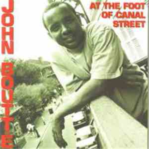 John Boutte - At The Foot Of Canal Street