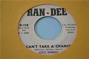 Joyce Kennedy - Can't Take A Chance / How Old Is Old