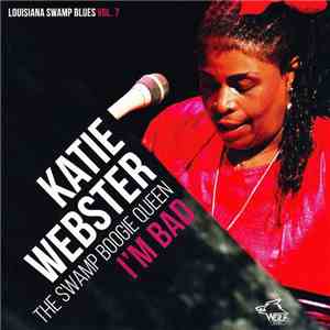 Katie Webster - I'm Bad