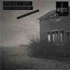 Kreiss & GFP - Soft Memory EP
