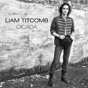 Liam Titcomb - Cicada