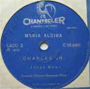 Maria Alcina - Fio Maravilha / Charles Jr.