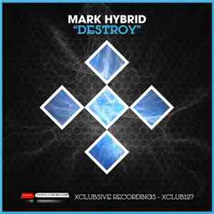 Mark Hybrid - Destroy