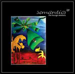 Microclocks - semantics EP - the lounge sessions