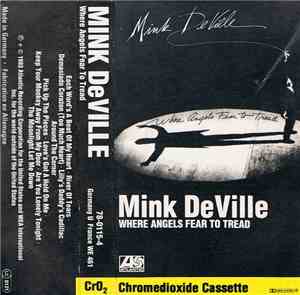 Mink DeVille - Where Angels Fear To Tread