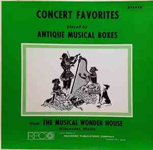 No Artist - Concert Favorites Played By Antique Musical Boxes