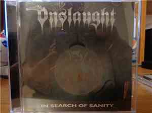 Onslaught  - In Search Of Sanity