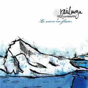Raülmoya Y El Trio Miniña - La Nueva Era Glaciar