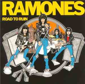 Ramones - Road To Ruin
