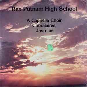 Rex Putnam High School A Cappella Choir, Choralaires - Jasmine