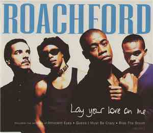 Roachford - Lay Your Love On Me