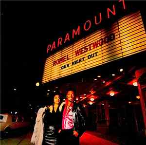 Romel Westwood - Our Night Out