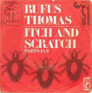 Rufus Thomas - Itch And Scratch