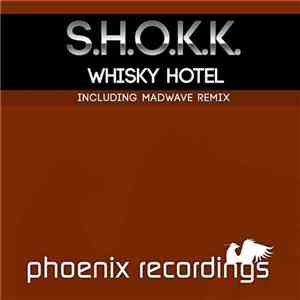 S.H.O.K.K. - Whisky Hotel