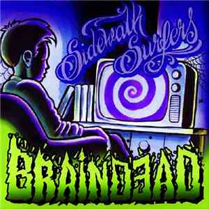 Sidewalk Surfers - Braindead
