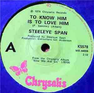 Steeleye Span - To Know Him Is To Love Him