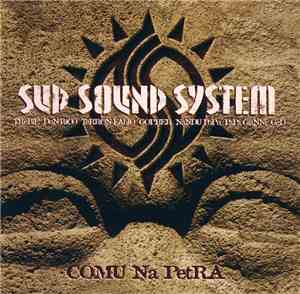 Sud Sound System - Comu Na Petra