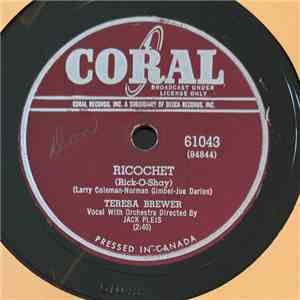 Teresa Brewer - Ricochet (Rick-O-Shay) / Too Young To Tango