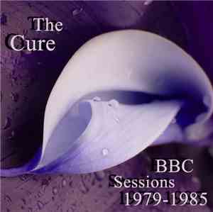 The Cure - BBC Sessions 1979-1985