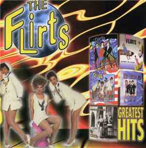The Flirts - Greatest Hits