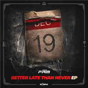 The Frim - Better Late Than Never EP
