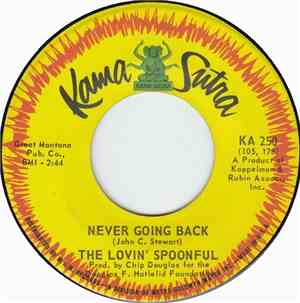 The Lovin' Spoonful - Never Going Back / Forever