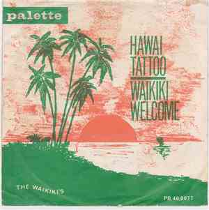 The Waikiki's - Waikiki Welcome / Hawaii Tattoo