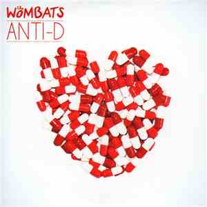 The Wombats - Anti-D
