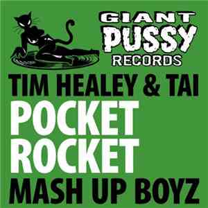 Tim Healey & Tai  - Pocket Rocket / Mash Up Boyz
