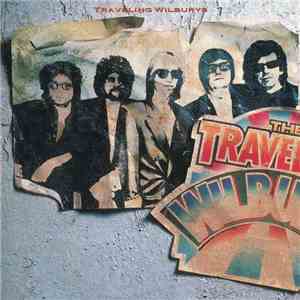 Traveling Wilburys - Volume 1
