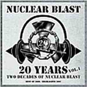Various - 20 Years - Two Decades Of Nuclear Blast Vol. 1