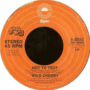 Wild Cherry - Hot To Trot