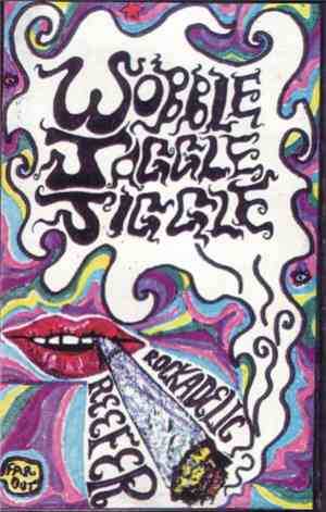Wobble Jaggle Jiggle - Rockadelic Reefer